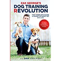 Los mejores  - Zak Georges Dog Training Revolution: The Complete Guide to Raising the Perfect Pet with Love